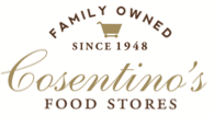 Cosentino Food Stores - Family Owned since 1948